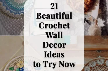 21 Beautiful Crochet Wall Decor Ideas to Try Now
