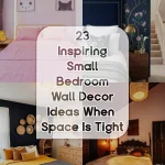 23 Inspiring Small Bedroom Wall Decor Ideas When Space Is Tight