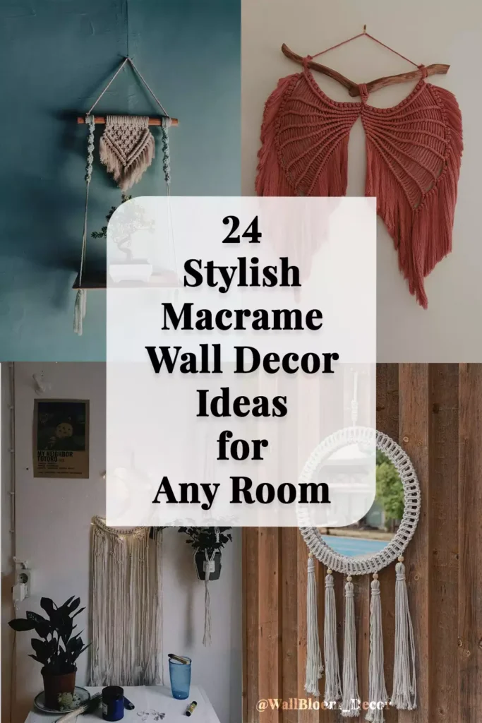 24 Stylish Macrame Wall Decor Ideas for Any Room