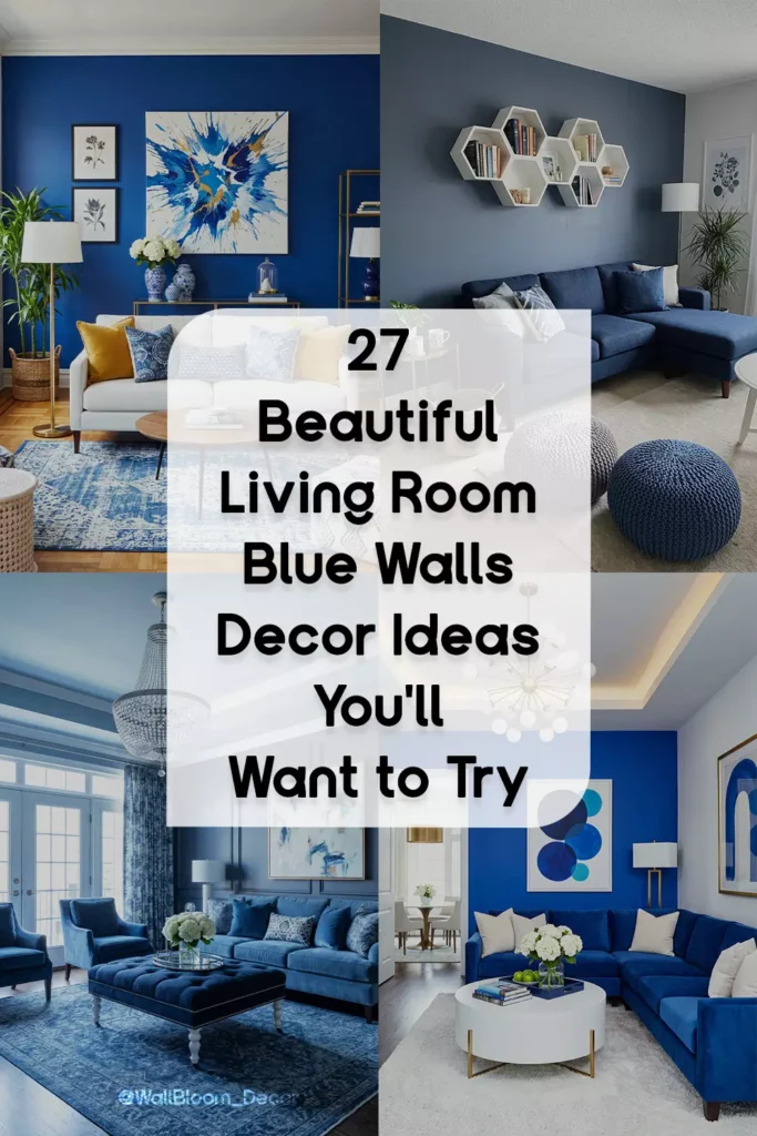 27 Beautiful Living Room Blue Walls Decor Ideas You'll Want to Try