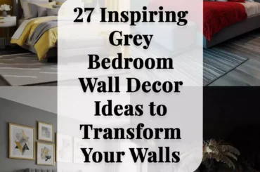27 Inspiring Grey Bedroom Wall Decor Ideas to Transform Your Walls
