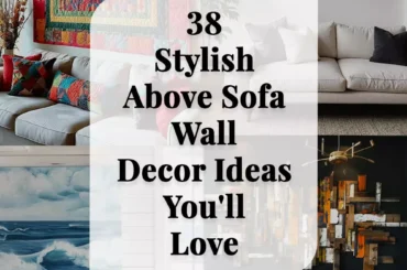 38 Stylish Above Sofa Wall Decor Ideas You'll Love