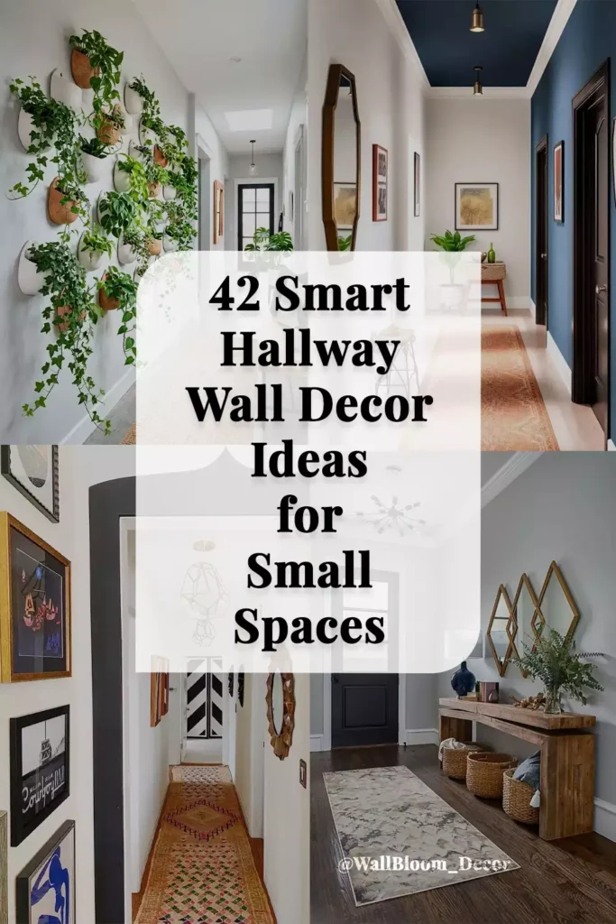 42 Smart Hallway Wall Decor Ideas for Small Spaces